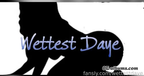 Image #4 of wettestdaye
